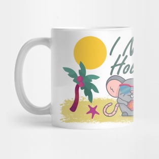 I need holidays Mug